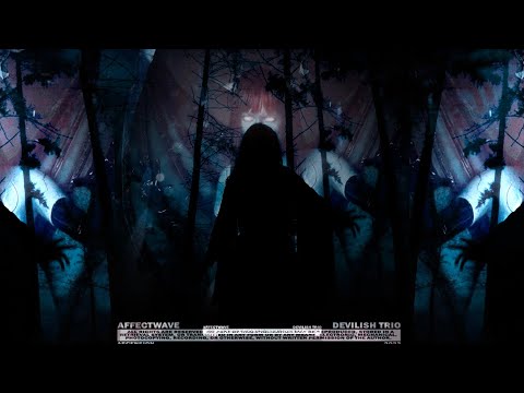 Affectwave x Devilish Trio - Ascension (Remix)