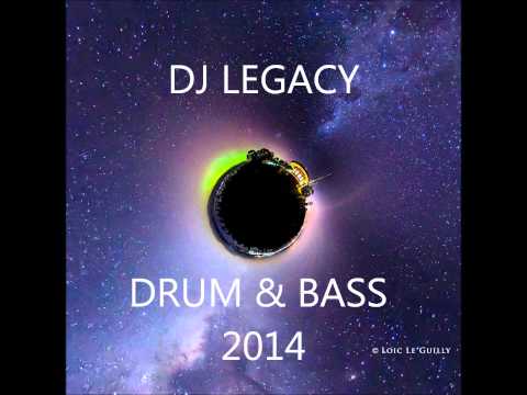 Drum and bass 2014 Dj legacy