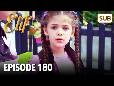 Elif Episode 180 | English Subtitle