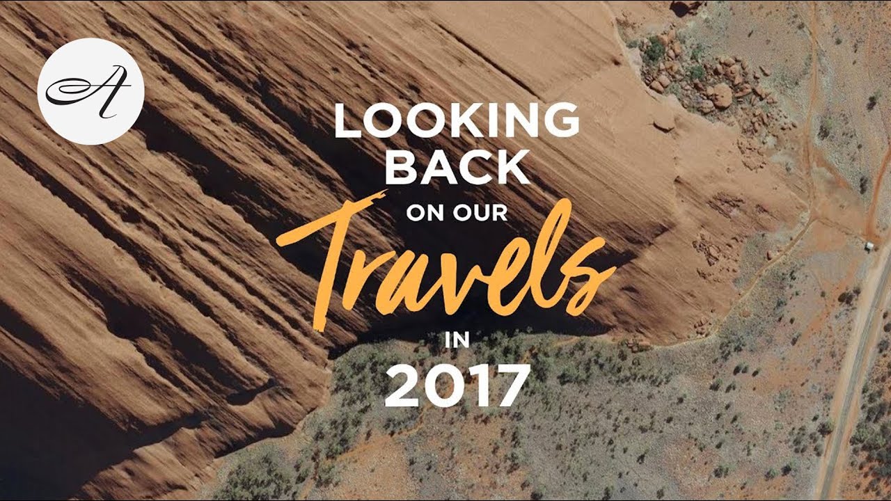 Looking back on our travels in 2017