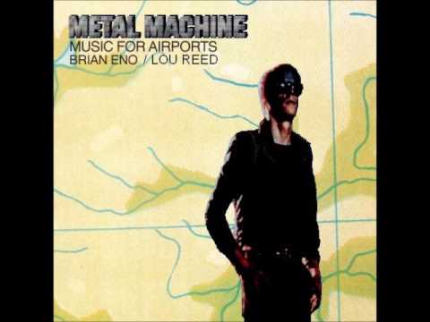 METAL MACHINE Music For Airports (track 1)