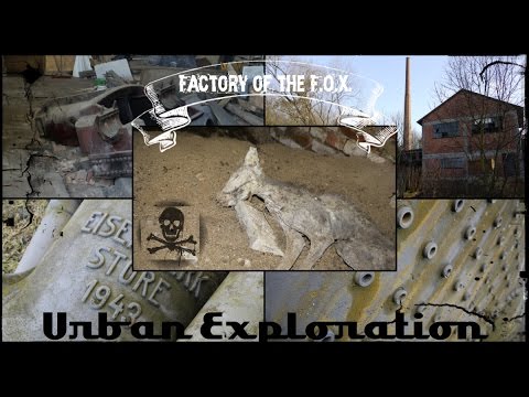 Lost Place XYZ Part 117 - Factory of the F.O.X (Urban Exploration)