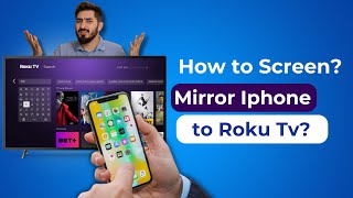 How to Screen Mirror Your iPhone to a Roku TV? [ How to Screen Mirror iPhone to Roku TV ? ]