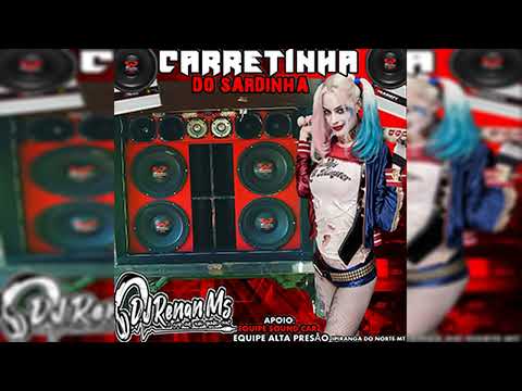 CD - CARRETINHA DO SARDINHA DE IPIRANGA DO NORTE-MT DJ RENAN MS