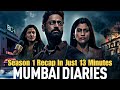 Mumbai Diaries Season 1 Recap || Mumbai Diaries Season 2 Explained In Hindi || Movies With Shoaib