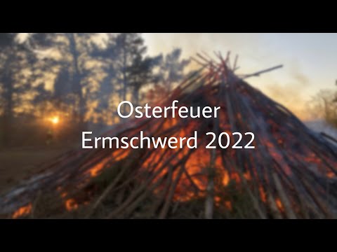 Osterfeuer Ermschwerd 2022