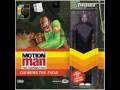 Motion Man - Having a Moment