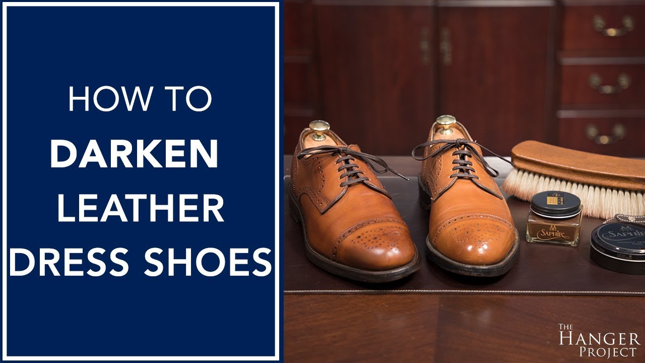 How to Darken Leather Dress Shoes | Kirby Allison