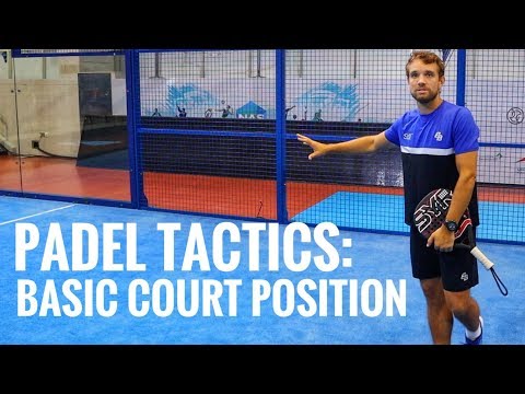 Padel Tactics: Basic Court Position