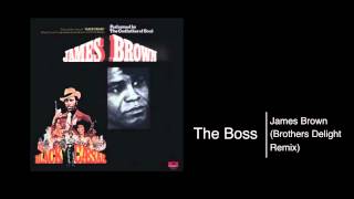 James Brown - The Boss (Soulmotion Dj Remix)