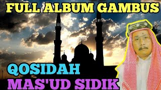 Download lagu FULL ALBUM QOSIDAH || MAS'UD SIDIK || QOSIDAH || mp3 Download lagu FULL ALBUM QOSIDAH || MAS'UD SIDIK || QOSIDAH || mp3