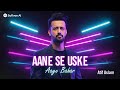 Aane Se Uske Aaye Bahar Atif Aslam Soulful Voice Remix Sufivox Ai