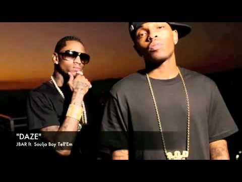 JBAR Ft. Soulja Boy Tell 'Em -- Daze2
