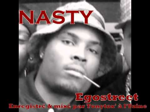 Nasty (La MS) - Egostreet