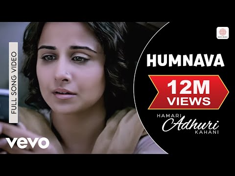 Humnava Video - Hamari Adhuri Kahani|Emraan Hashmi, Vidya Balan|Papon|Mithoon