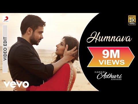 Humnava Video - Hamari Adhuri Kahani|Emraan Hashmi, Vidya Balan|Papon|Mithoon