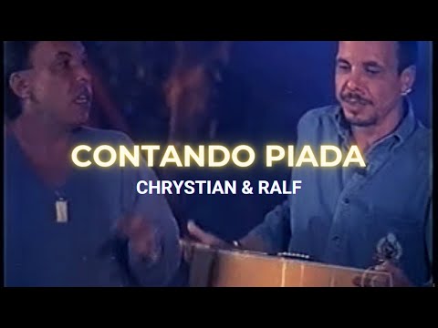 Chrystian & Ralf - piada da bicha