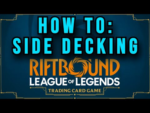 Side decking Guide for Riftbound! What to consider Between games AND How to build your side deck?