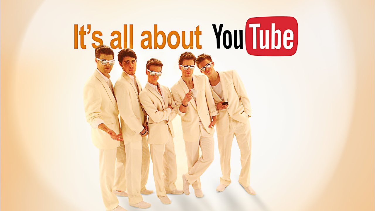 The YouTube Boy Band - it's all about you(tube) - YouTube