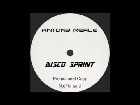 Antony Reale  -  Disco Sprint (Unreleased Mix)