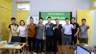 Khóa học Quảng cáo Google Ads K26 (Lớp học Offline ngày 15/03 - 16/03/2024)