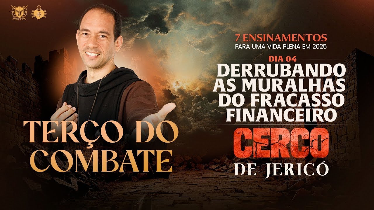 Terço do Combate - CERCO DE JERICÓ - 16/01