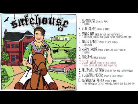 Kid de Blits - Safehouse (EP is uit!)