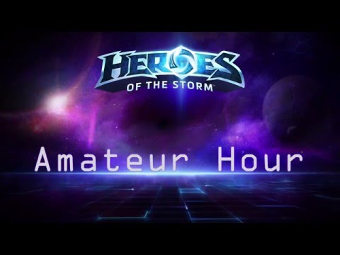 Heroes of the Storm: Amateur Hour #8 (Focusing on the Early Game)