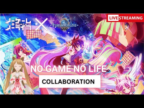 🔴 No Game No Life Collaboration | Toram Online | Xen'Rani