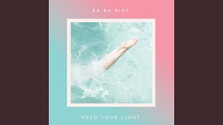 I Need Your Light