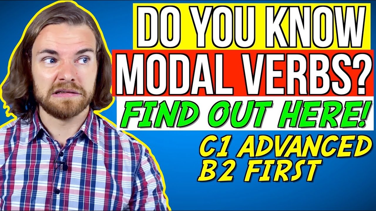The ULTIMATE MODAL VERBS QUIZ! - B2 First (FCE)/C1 Advanced (CAE) Modal Verbs TEST!