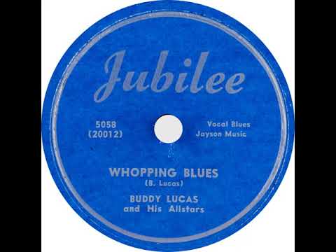 Buddy Lucas & His Allstars - Whopping Blues