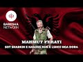 Sot Sharkin E Hamzës Nuk E Lshoj Nga Dora Mahmut Ferati