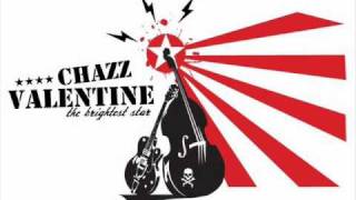 Chazz Valentine - It´s Been Too Long