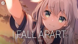 「Nightcore」Hayd - I Fall Apart