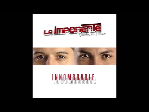 La Imponente Vientos De Jalisco - Innombrable (Audio Oficial)