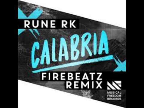 Rune RK - Calabria (Firebeatz Remix)