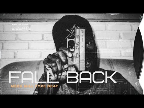 "FALL BACK"  Meek Mill x Drake x Stormzy Type Beat (prod. EIBEATS) | Trap Instrumental 2020