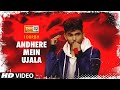Andhere Mein Ujala 100RBH Karan Kanchan Mtv Hustle Season 3 Represent Hustle 3 0