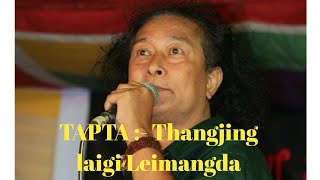 Download lagu Tapta song || Thangjing Laigi Laimangda || manipuri song mp3