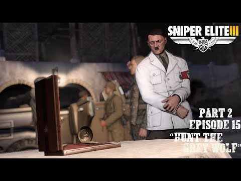 Sniper Elite 3 Afrika Gameplay Walkthrough Episode 15-Hunt The Grey Wolf (Downloaded Mission) part:2