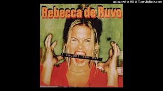 Rebecca De Ruvo - I Caught You Out (Ben Liebrand's Station Edit)