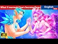 What If mermaid Tears become Gems 💎 English Storytime🌛 Fairy Tales in English @WOAFairyTalesEnglish