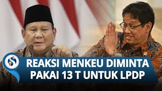 Respons Kilat Purbaya Dapat Perintah Prabowo, Uang Sitaan Rp 13 T Dialokasikan ke Dana Pendidikan