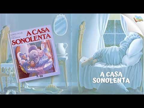 A casa sonolenta | História infantil em português