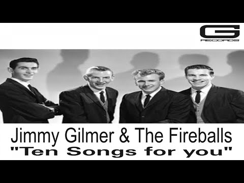 jimmy Gilmer & The Fireballs "Ten songs for you" GR 039/18X (Full Album)