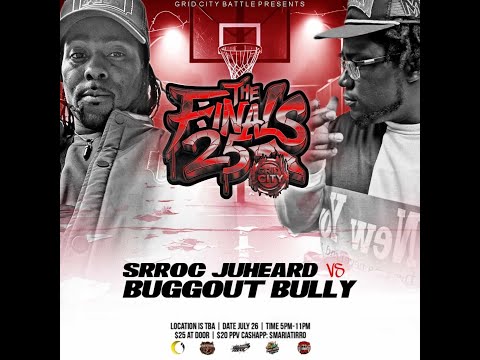 SrRoc JuHeard vs Buggout Bully