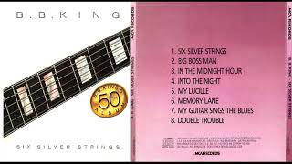B.B. King – Six Silver Strings