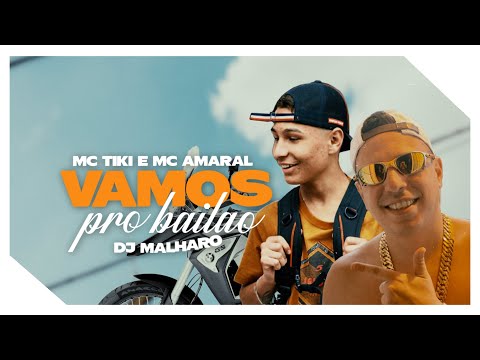 MC Tiki e MC Amaral - Vamos Pro Bailão (DJ Malharo) Lyric video
