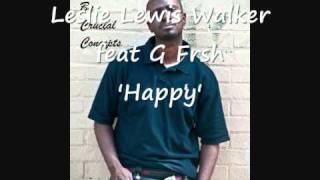 GFrsh - Happy produced by Leslie Lewis-Walker